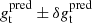 $ g^{\mathrm{pred}}_{\mathrm{t}} \pm \delta g^{\mathrm{pred}}_{\mathrm{t}} $