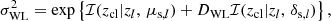 $$ \begin{aligned} \sigma _{\rm WL}^2 = \exp \left\{ \mathcal{I} (z_{\rm cl}| z_l,\,\mu _{\mathrm{s},l}) + D_{\rm WL}\mathcal{I} (z_{\rm cl}| z_l,\,\delta _{\mathrm{s},l}) \right\} , \end{aligned} $$