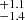 $ ^{+1.1}_{-1.4} $