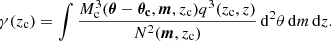 $$ \begin{aligned}&\gamma (z_{\rm c}) = \int \frac{M_{\rm c}^3(\boldsymbol{\theta }-\boldsymbol{\theta _{\rm c}},\boldsymbol{m},z_{\rm c})q^3(z_{\rm c},z)}{N^2(\boldsymbol{m}, z_{\rm c})} \, \mathrm{d}^2 \theta \, \mathrm{d}m \, \mathrm{d}z. \end{aligned} $$