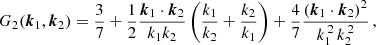 $$ \begin{aligned}&G_2(\boldsymbol{k}_1,\boldsymbol{k}_2)=\frac{3}{7}+\frac{1}{2}\frac{\boldsymbol{k}_1\cdot \boldsymbol{k}_2}{k_1k_2}\left(\frac{k_1}{k_2}+\frac{k_2}{k_1}\right)+\frac{4}{7}\frac{\left(\boldsymbol{k}_1\cdot \boldsymbol{k}_2\right)^2}{k_1^{\,2}\,k_2^{\,2}}\,, \end{aligned} $$