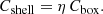 $$ \begin{aligned} C_{\rm shell} = \eta \, C_{\rm box}. \end{aligned} $$
