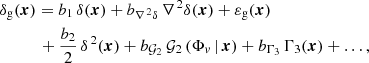 $$ \begin{aligned}&\delta _{\rm g}(\boldsymbol{x})= b_1\,\delta (\boldsymbol{x})+b_{\nabla ^{\,2}\delta }\,\nabla ^{\,2}\delta (\boldsymbol{x})+\varepsilon _\mathrm{g} (\boldsymbol{x}) \nonumber \\&\qquad \quad +\frac{b_2}{2}\,\delta ^{\,2}(\boldsymbol{x})+b_{\mathcal{G}_2}\,\mathcal{G} _2\left(\Phi _{v}\,|\,\boldsymbol{x}\right)+b_{\Gamma _3}\,\Gamma _3(\boldsymbol{x})+\ldots , \end{aligned} $$
