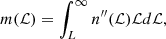 $$ \begin{aligned} m(\mathcal{L} ) = \int _{L}^{\infty } n^{\prime \prime }(\mathcal{L} ) \mathcal{L} d\mathcal{L} , \end{aligned} $$