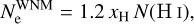 $\[N_{\mathrm{e}}^{\mathrm{WNM}}=1.2 ~x_{\mathrm{H}} ~N\left(\mathrm{H}{\mathrm{\small~I}}\right),\]$