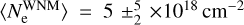 $\[\left\langle N_{\mathrm{e}}^{\mathrm{WNM}}\right\rangle=5 \pm_2^5 \times 10^{18} \mathrm{~cm}^{-2}\]$