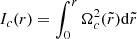 $ I_c (r) = \int_0^r \Omega_c^2 (\tilde r) \mathrm{d} \tilde {r} $