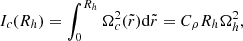 $$ \begin{aligned} I_c (R_h) = \int _0^{R_h} \Omega _c^2 (\tilde{r}) \mathrm{d} \tilde{r} = C_{\rho } R_h \Omega _h^2, \end{aligned} $$