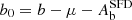 $ b_0 = b - \mu - A_{\mathrm{b}}^{\mathrm{SFD}} $