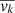 $ \overline{v_k} $