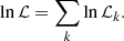 $$ \begin{aligned} \ln \mathcal{L} = \sum _k \ln \mathcal{L} _k. \end{aligned} $$