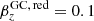 $ \beta_z^{\rm GC,\,red} = 0.1 $