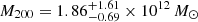 $ M_{200} = 1.86^{+1.61}_{-0.69}\times 10^{12}\,M_\odot $