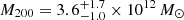 $ M_{200} = 3.6_{-1.0}^{+1.7} \times 10^{12}\,M_\odot $