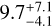$\[9.7_{-4.1}^{+7.1}\]$
