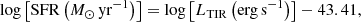 $$ \begin{aligned} \log \left[\mathrm{SFR} \left(M_\odot \,\mathrm{yr}^{-1}\right)\right] = \log \left[L_{\rm TIR} \left(\mathrm{erg\,s^{-1}}\right)\right] - 43.41, \end{aligned} $$