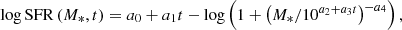 $$ \begin{aligned} \log \mathrm{SFR} \left(M_*,t\right) = a_0 + a_1t -\log \left(1 + \left( M_*/10^{a_2+a_3t}\right)^{-a_4}\right), \end{aligned} $$