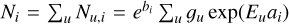 ${N_i} = \mathop {\mathop \sum \nolimits^ }\limits_u {N_{u,i}} = {e^{{b_i}}}\mathop {\mathop \sum \nolimits^ }\limits_u {g_u}\exp \left( {{E_u}{a_i}} \right)$
