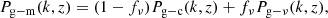 $$ \begin{aligned} P_{\mathrm{g-m}}(k,z)=(1-f_{\nu })P_{\mathrm{g-c}}(k,z)+f_{\nu }P_{\mathrm{g-}\nu }(k,z), \end{aligned} $$