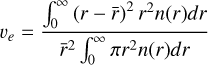 $\[v_e=\frac{\int_0^{\infty}(r-\bar{r})^2 r^2 n(r) d r}{\bar{r}^2 \int_0^{\infty} \pi r^2 n(r) d r}\]$