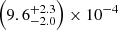 $ \left(9.6^{+2.3}_{-2.0}\right)\times10^{-4} $