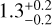 $1.3_{ - 0.2}^{ + 0.2}$