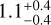 $1.1_{ - 0.4}^{ + 0.4}$
