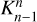$K_{n - 1}^n$