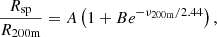$$ \begin{aligned} \dfrac{R_{\rm sp}}{R_{\rm 200m}} = A \left( 1 + B e^{-\nu _{\rm 200m}/2.44}\right), \end{aligned} $$