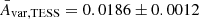 $ \bar{A}_{\mathrm{var,TESS}}=0.0186 \pm 0.0012 $
