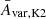 $ \bar{A}_{\mathrm{var,K2}} $