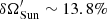 $ \delta \Omega^\prime_{\mathrm{Sun}}\sim13.8\% $