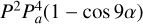 $\[P^2 P_a^4(1-\cos 9 \alpha)\]$