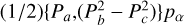 $\[(1 / 2)\left\{P_a,\left(P_b^2-P_c^2\right)\right\} p_\alpha\]$