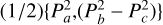 $\[(1 / 2)\left\{P_a^2,\left(P_b^2-P_c^2\right)\right\}\]$