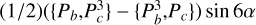 $\[(1 / 2)\left(\left\{P_b, P_c^3\right\}-\left\{P_b^3, P_c\right\}\right) \sin 6 \alpha\]$