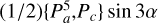 $\[(1 / 2)\left\{P_a^5, P_c\right\} \sin 3 \alpha\]$