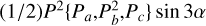 $\[(1 / 2) P^2\left\{P_a, P_b^2, P_c\right\} \sin 3 \alpha\]$