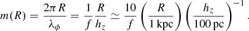 $$ \begin{aligned} m(R) = \frac{2\pi R}{\lambda _\phi }=\frac{1}{f}\frac{R}{h_z} \simeq \frac{10}{f} \left( \frac{R}{1\,\mathrm{kpc}} \right) \left( \frac{h_z}{100\,\mathrm{pc}} \right)^{-1}. \end{aligned} $$