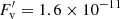 $ F^\prime_{\rm v}=1.6 \times 10^{-11} $
