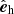 $ \hat{{\boldsymbol{e}}}_{\mathrm{h}} $