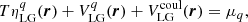 $$ \begin{aligned}&T \eta ^q_{\mathrm{LG}}(\boldsymbol{r}) + V^q_{\mathrm{LG}}(\boldsymbol{r})+ V^{\mathrm{coul}}_{\mathrm{LG}}(\boldsymbol{r})=\mu _q,\end{aligned} $$