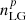 $ n^p_ {{\rm LG}} $