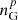 $ n^p_{{\rm G}} $