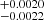 $ ^{+0.0020}_{-0.0022} $