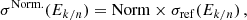 $$ \begin{aligned}&\sigma ^\mathrm{Norm.}(E_{k/n}) = \mathrm{Norm} \times \sigma _{\rm ref}(E_{k/n})\,,\end{aligned} $$
