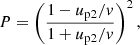 $$ \begin{aligned} P=\displaystyle \left(\frac{1-u_{\rm p2}/v}{1+u_{\rm p2}/v}\right)^2 ,\end{aligned} $$
