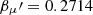 $ \beta_{\mu}\prime=0.2714 $