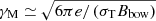 $ \gamma_{\mathrm{M}} \simeq \sqrt{6 \pi e / \left( \sigma_{\mathrm{T}} B_{\mathrm{bow}} \right)} $