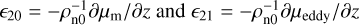 ${_{20}} = - \rho _{{\rm{n}}0}^{ - 1}\partial {\mu _{\rm{m}}}/\partial z{\rm{ and }}{_{21}} = - \rho _{{\rm{n}}0}^{ - 1}\partial {\mu _{{\rm{eddy}}}}/\partial z$